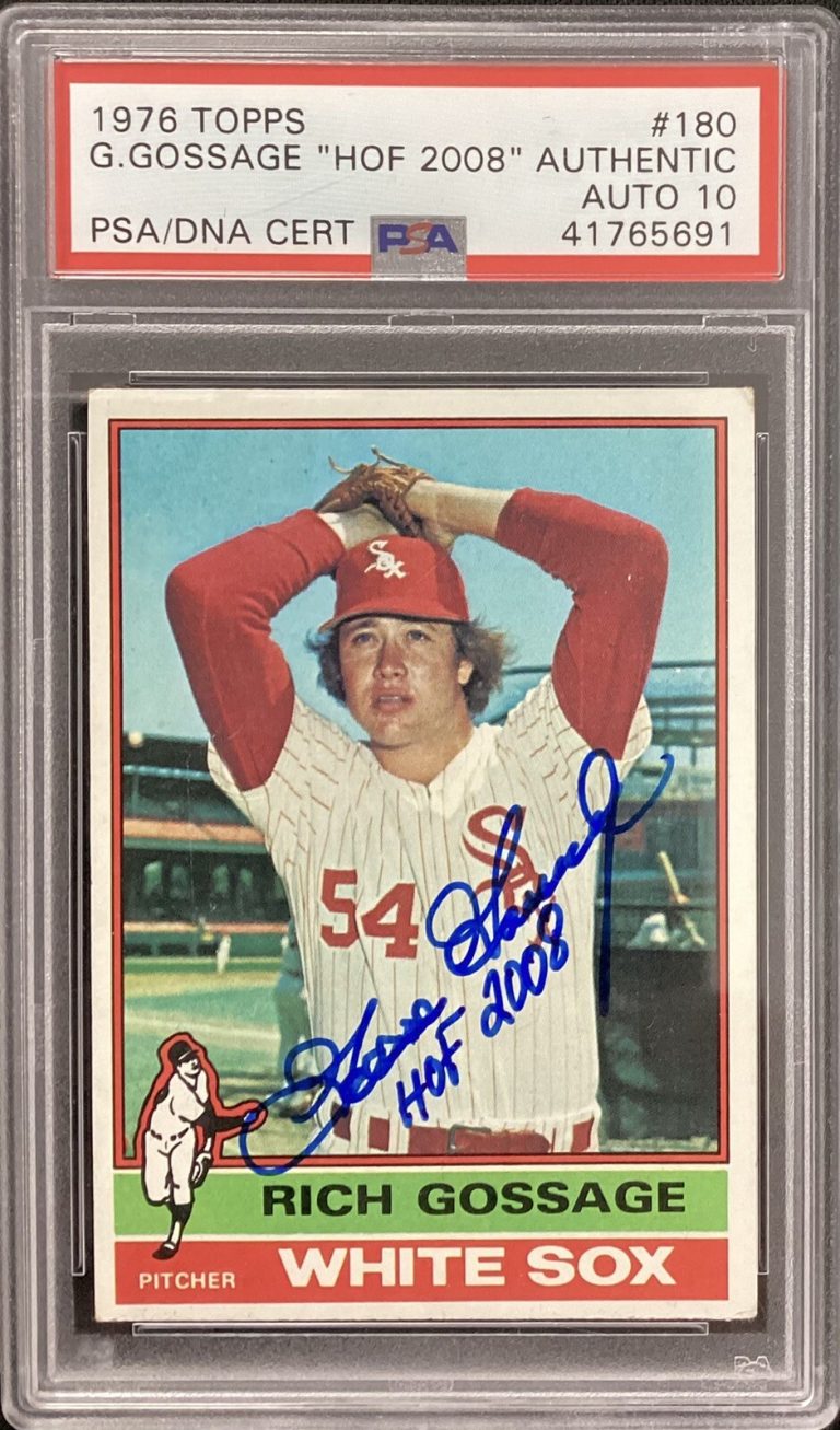 Goose Gossage Signed 1976 Topps #180 Card HOF 2008 Inscr PSA/DNA Auto Gem Mt 10