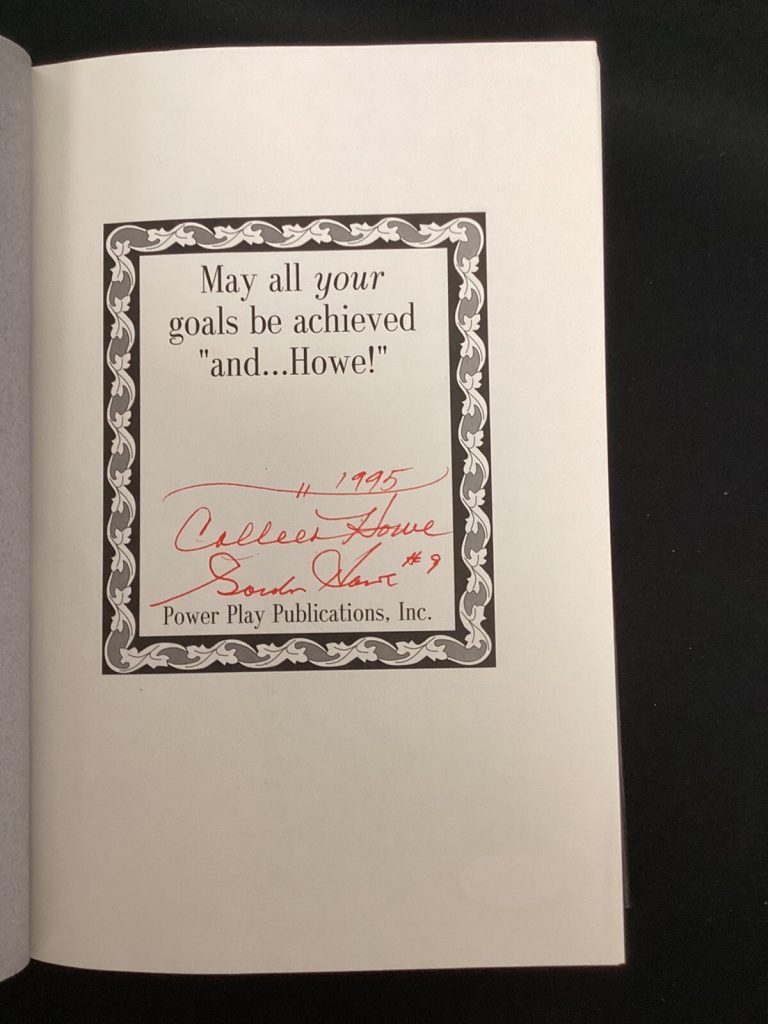 Gordie Howe Signed Book And Howe HCB Hockey Red Wings Colleen Howe Auto HOF JSA