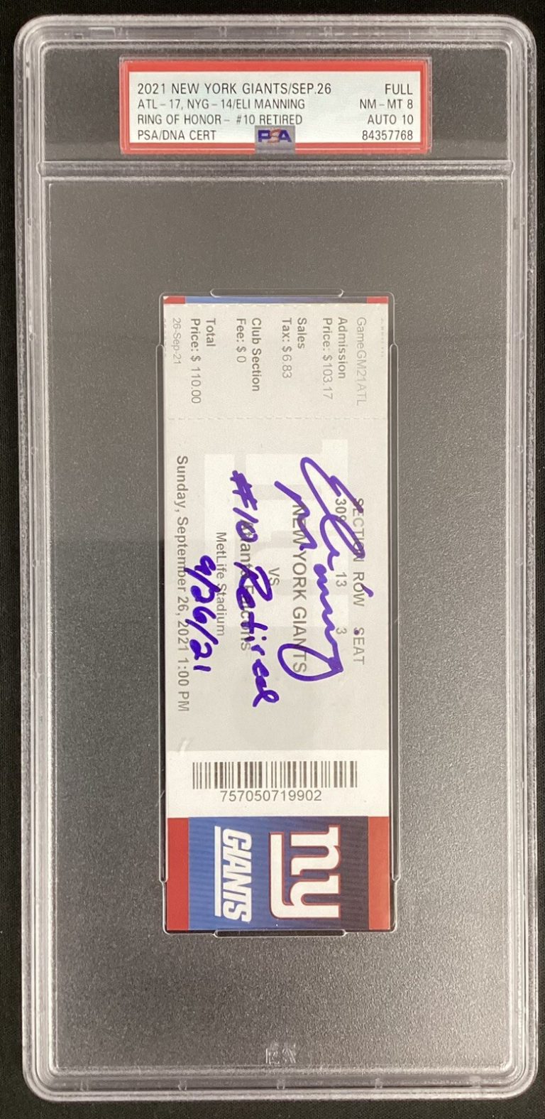 Eli Manning Signed Full Ticket 9/26/2021 Giants Autograph PSA/DNA 8/GEM 10