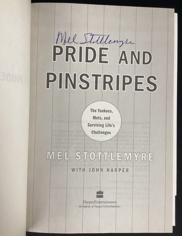 Mel Stottlemyre Signed Book Pride and Pinstripes HCB Mets Yankees Autograph TPG