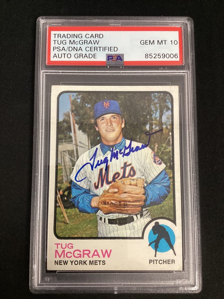 Tug McGraw Signed 1973 Topps #30 Baseball Card Mets Auto Vintage Sig PSA/DNA 10