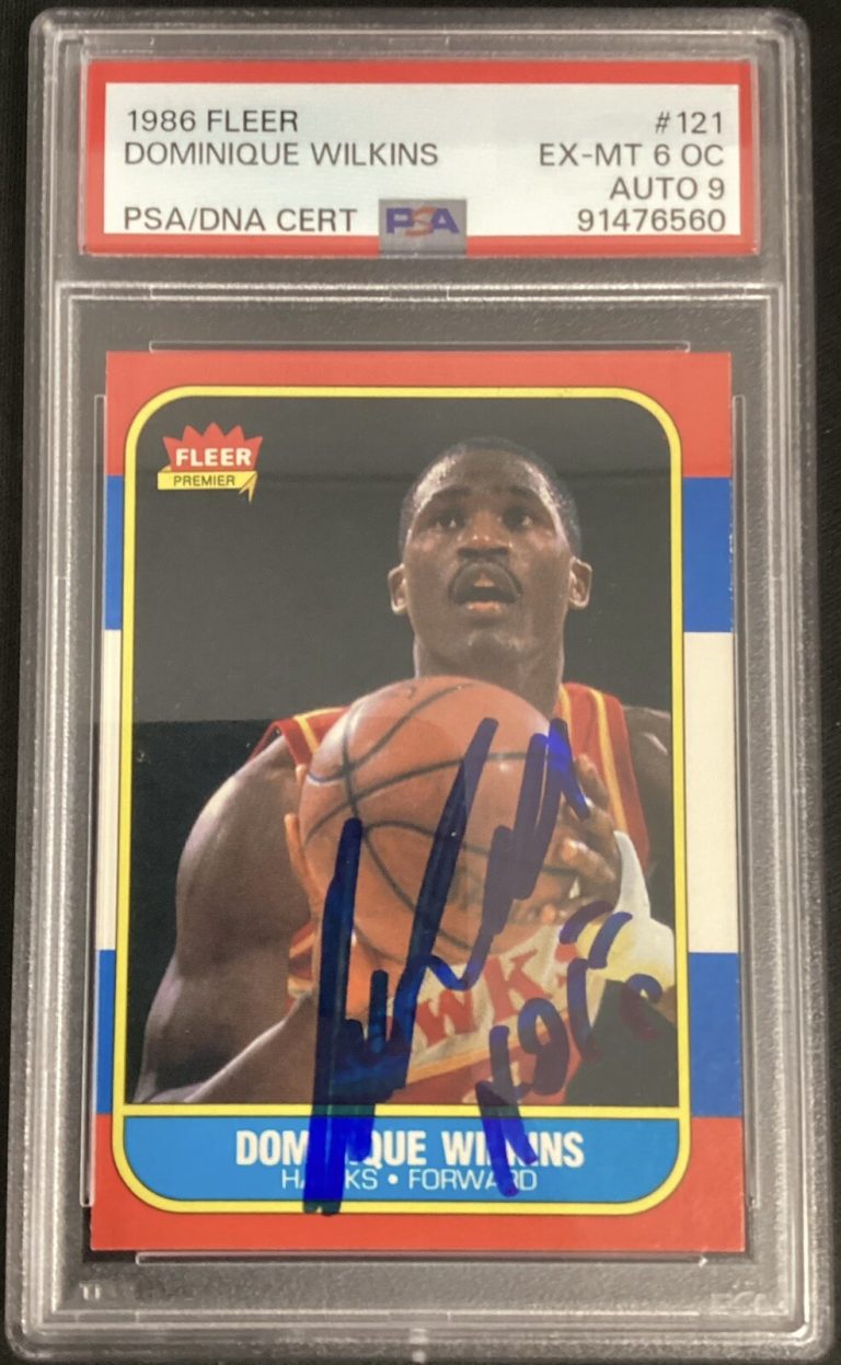 Dominique Wilkins Signed 1986 Fleer #121 Rookie Card HOF Inscrip PSA/DNA Auto 9