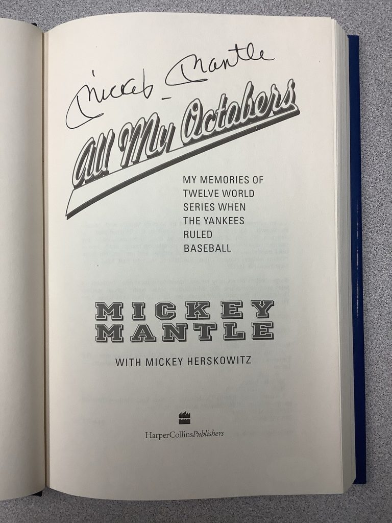 Mickey Mantle Signed Book All My Octobers Yankee 1st Ed. Baseball Autograph JSA
