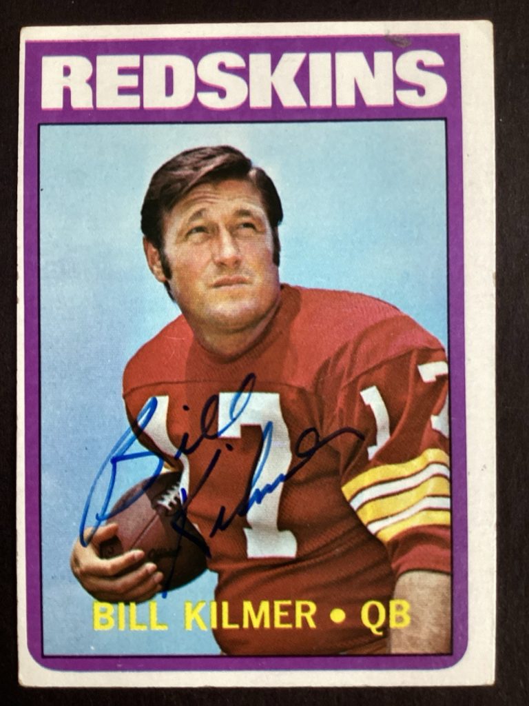 Bill Kilmer Signed 1972 Topps #18 Football Card Redskins NFL Autograph TPG