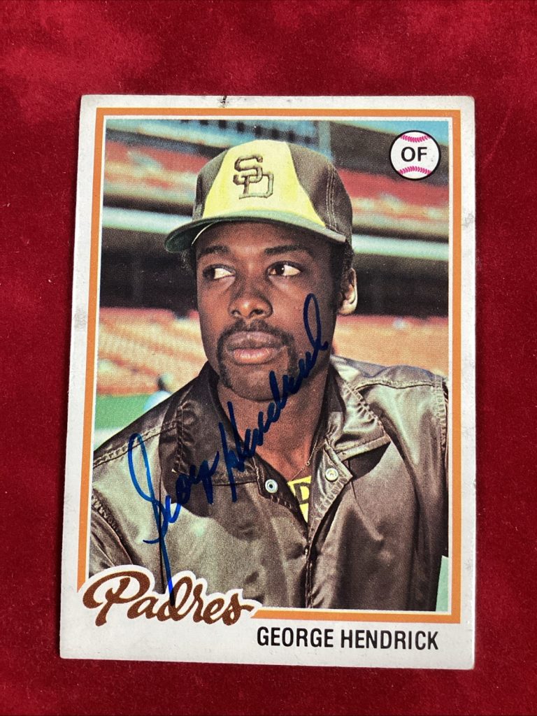 George Hendrick Signed 1978 Topps #30 San Diego Padres Auto Card Baseball TPG