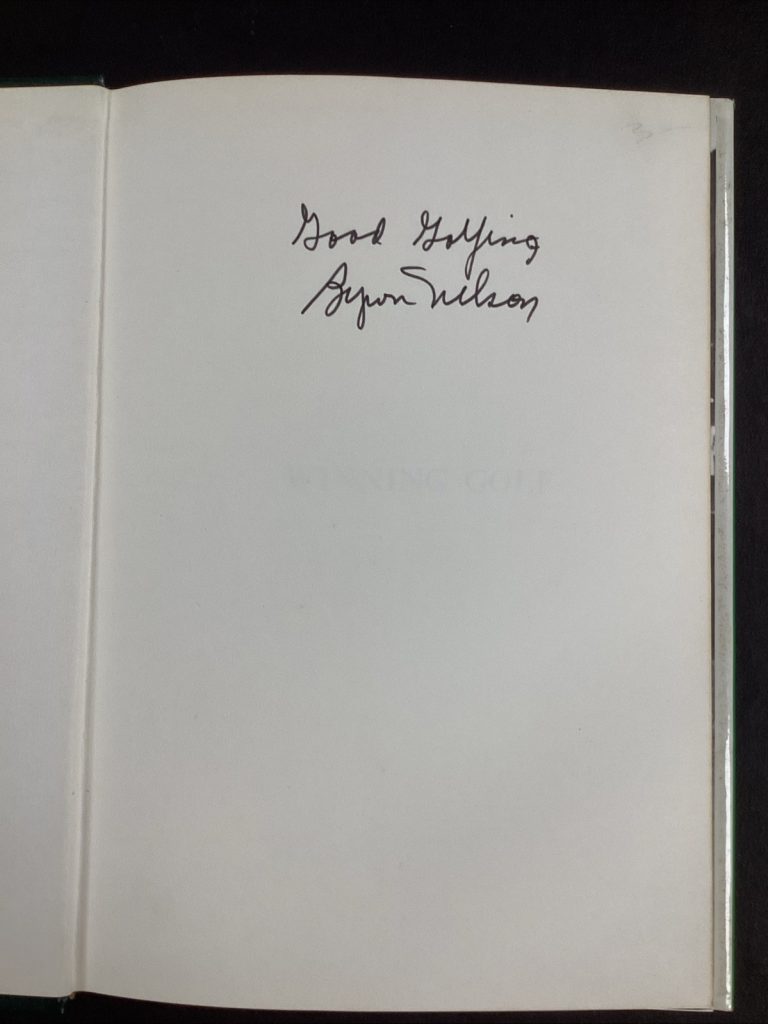 Byron Nelson Signed Book Winning Golf Good Golfing Inscr Masters PGA Auto JSA