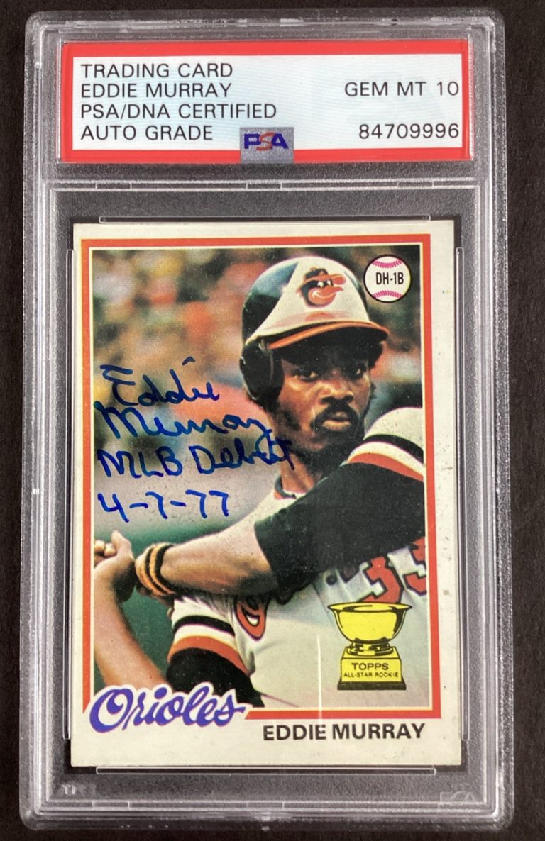 Eddie Murray Signed 1978 Topps #36 Rookie Card MLB Debut Insc PSA/DNA Auto 10