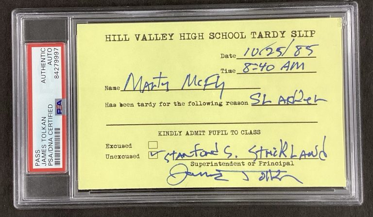 James Tolkan Signed Tardy Slip Back To The Future ALL FILLED OUT Auto PSA/DNA #2