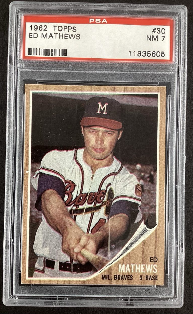 1962 Topps #30 Eddie Mathews NM PSA 7  Braves HOF Baseball Card 512 HRS