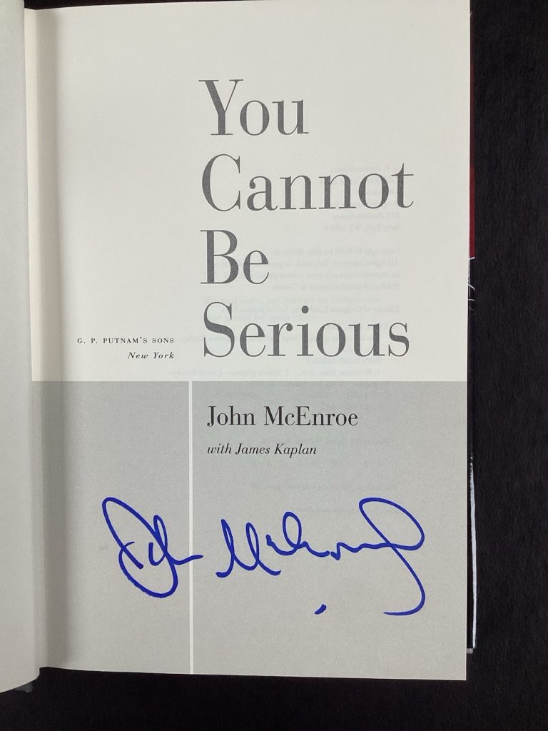 John McEnroe Signed Book You Cannot Be Serious Tennis HOF Autograph HOF JSA #1