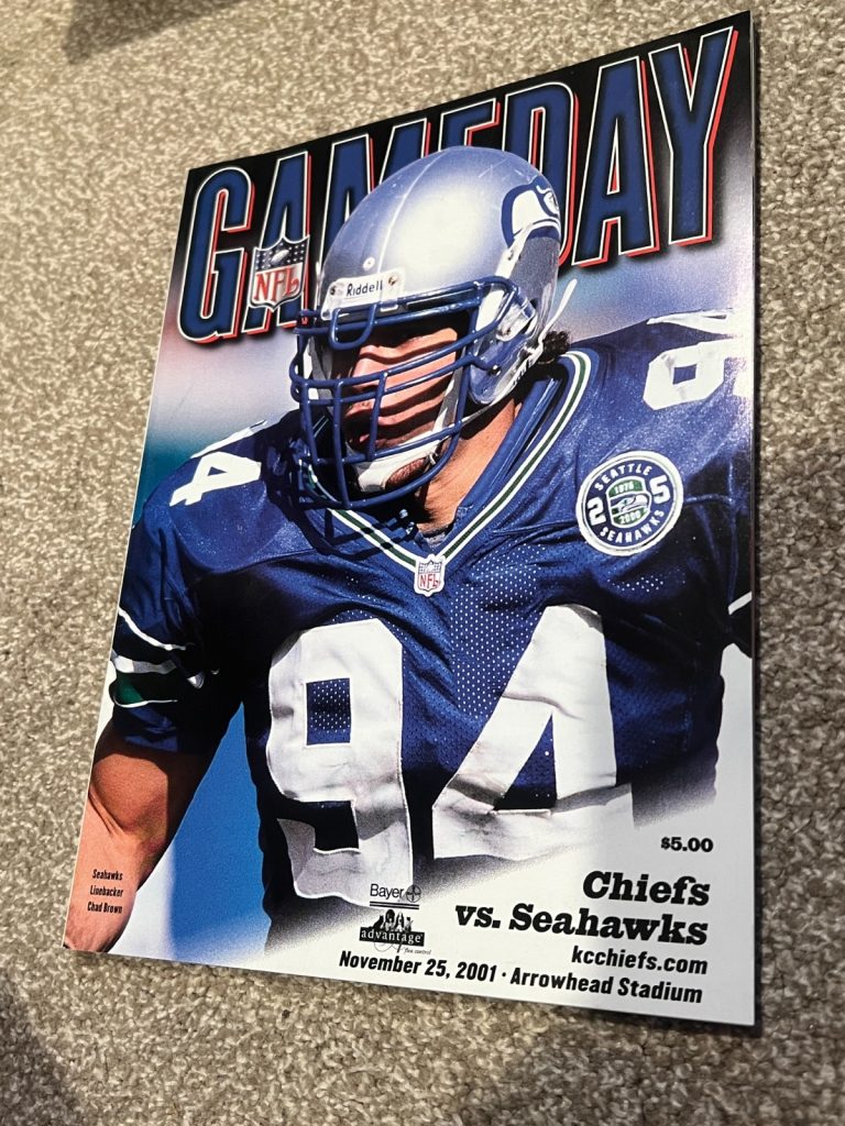FOOTBALL PROGRAM KANSAS CITY CHIEFS SEATTLE SEAHAWKS 11/25 2001 CHAD BROWN