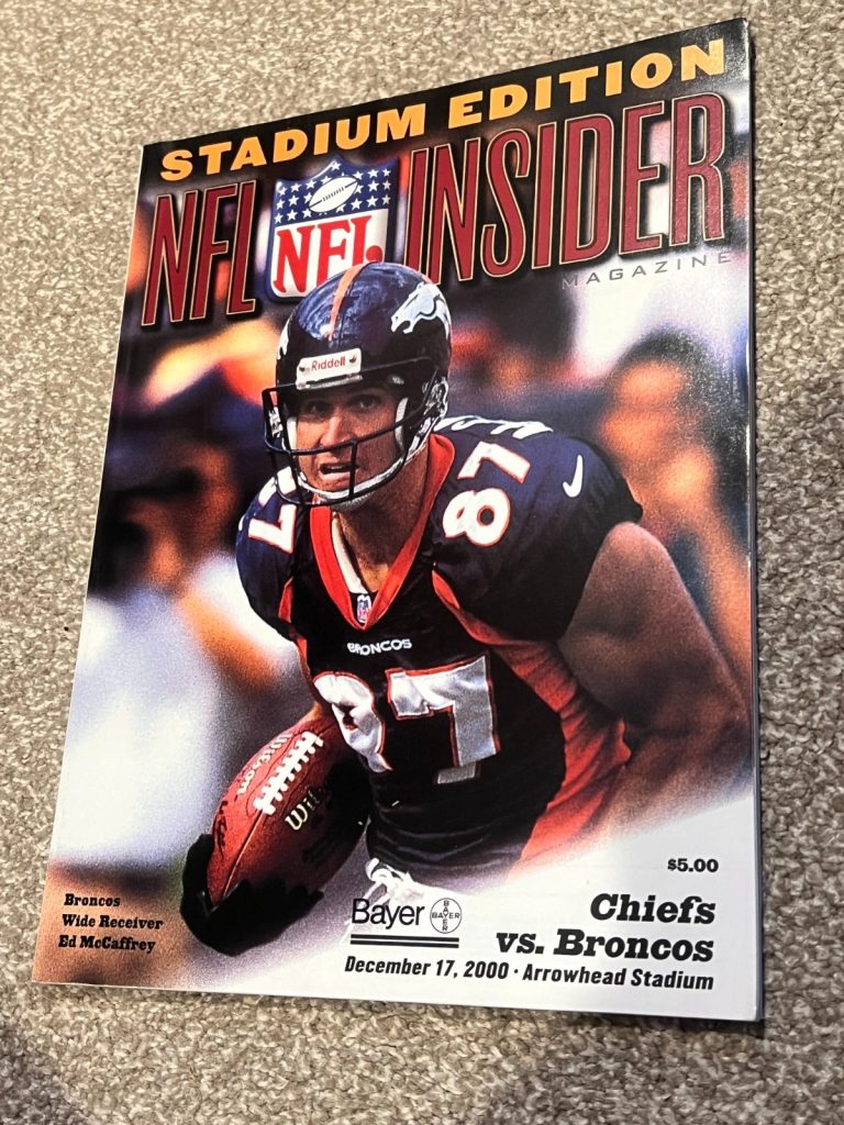 FOOTBALL PROGRAM KANSAS CITY CHIEFS DENVER BRONCOS 12/17 2000 ED MCCAFFREY