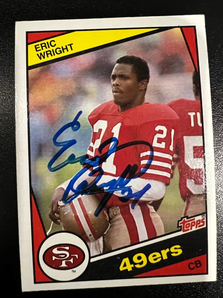 ERIC WRIGHT SAN FRANCISCO 49ERS  SIGNED 1984 TOPPS CARD #363