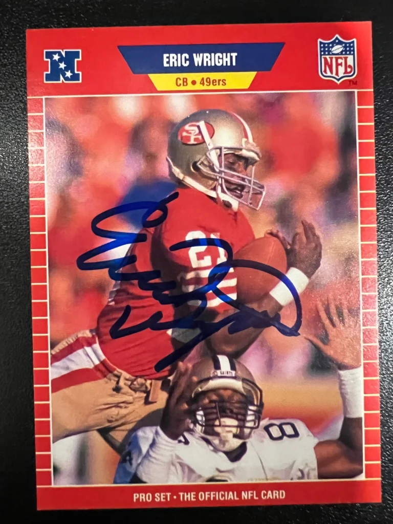 ERIC WRIGHT SAN FRANCISCO 49ERS SIGNED 1989 PRO SET CARD #479