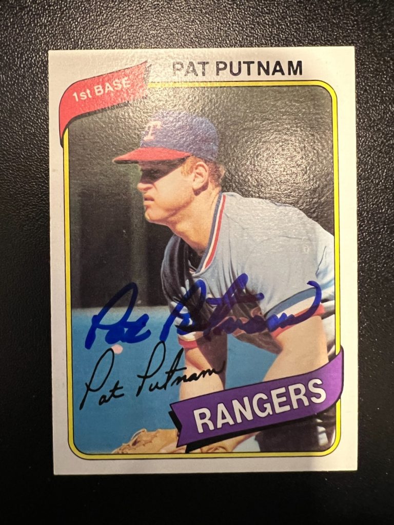 PAT PUTNAM TEXAS RANGERS  SIGNED 1980 TOPPS CARD #22