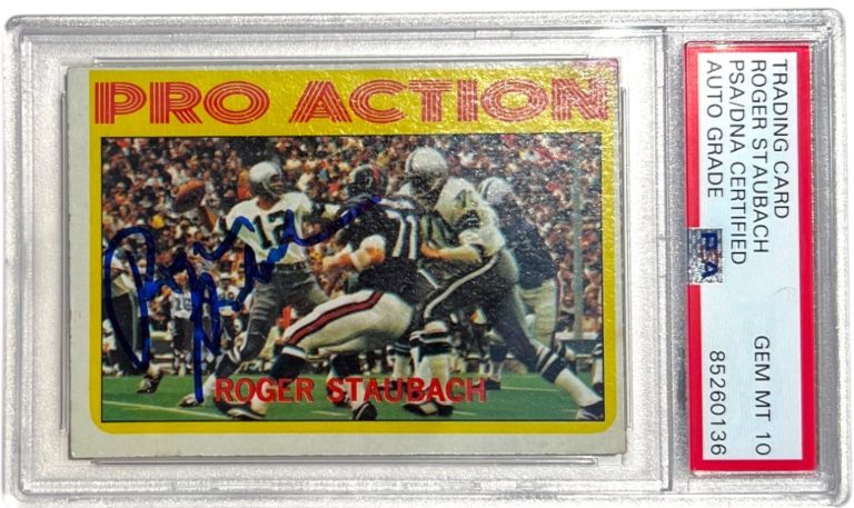 ROGER STAUBACH SIGNED 1972 TOPPS PRO ACTION ROOKIE CARD RC #122 PSA AUTO 10