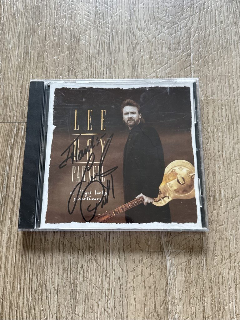 LEE ROY PARNELL SIGNED AUTOGRAPHED CD We All Get Lucky Sometimes