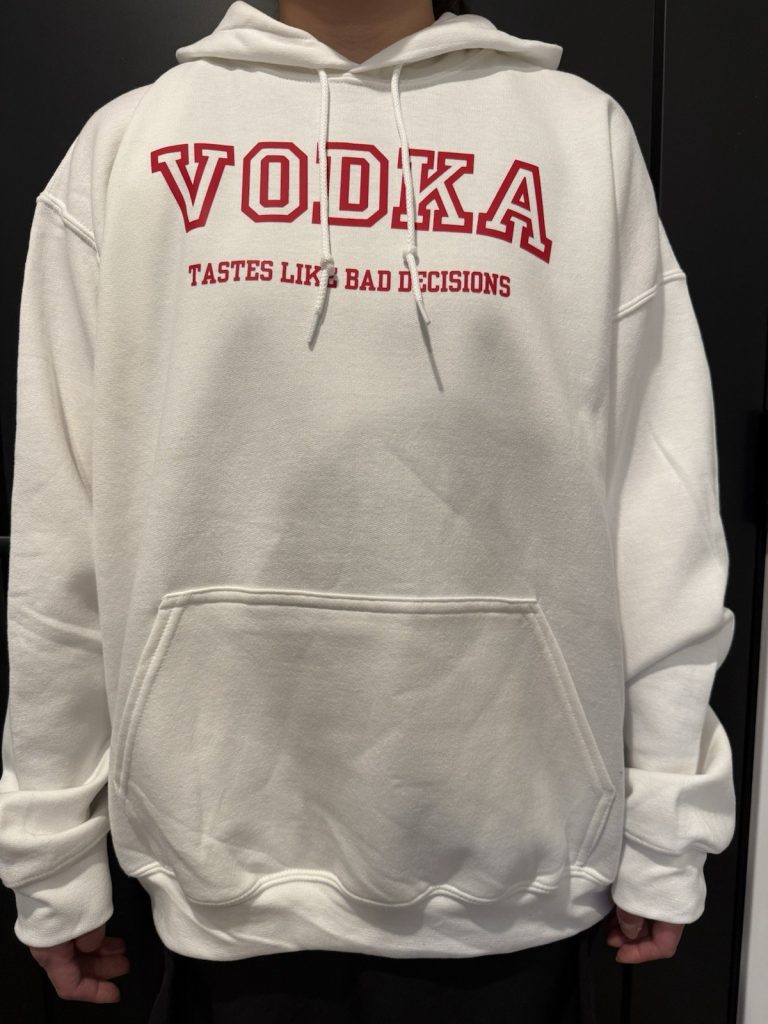 VODKA TASTES LIKE BAD DECISIONS HODDIE SIZE MEDIUM