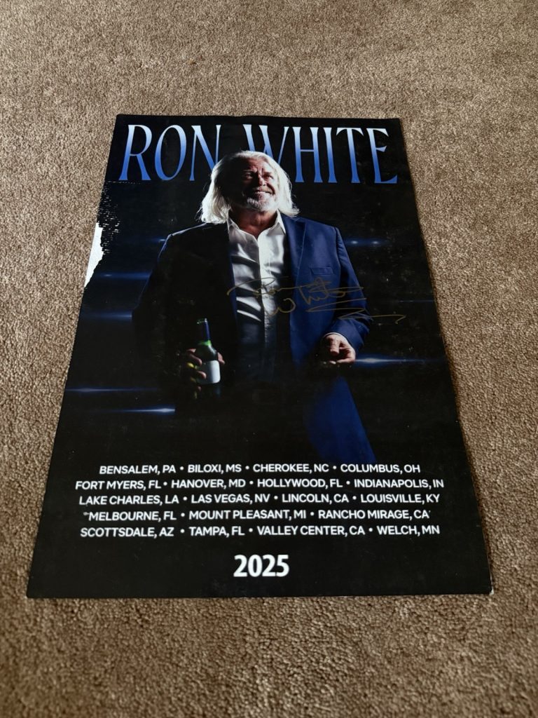 Ron White Autographed 2025 Concert Tour Poster Signed In Gold Comedian Standup