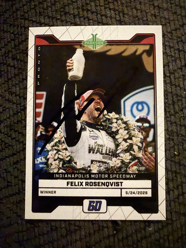 2026 Parkside Pronto Indy 500 Car Trading Card Signed Felix Rosenqvist Winner