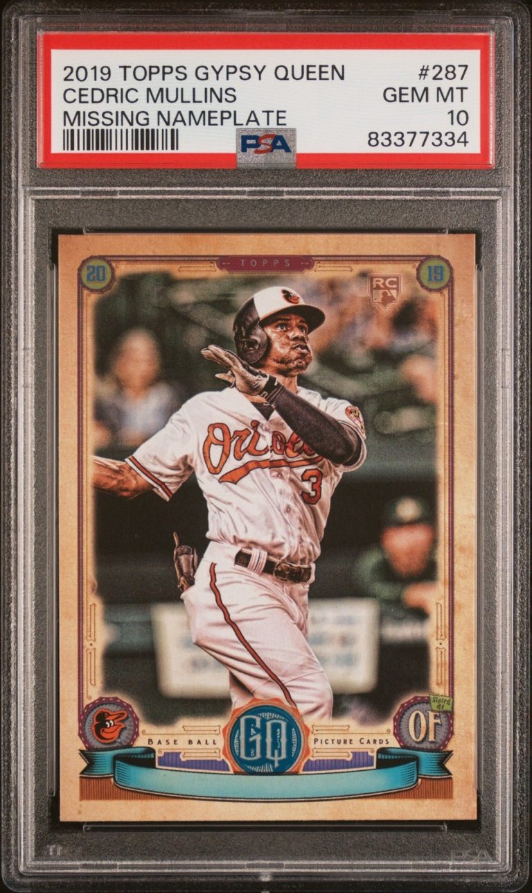 Graded 2019 Topps Gypsy Queen Cedric Mullins #287 No Name Card PSA 10