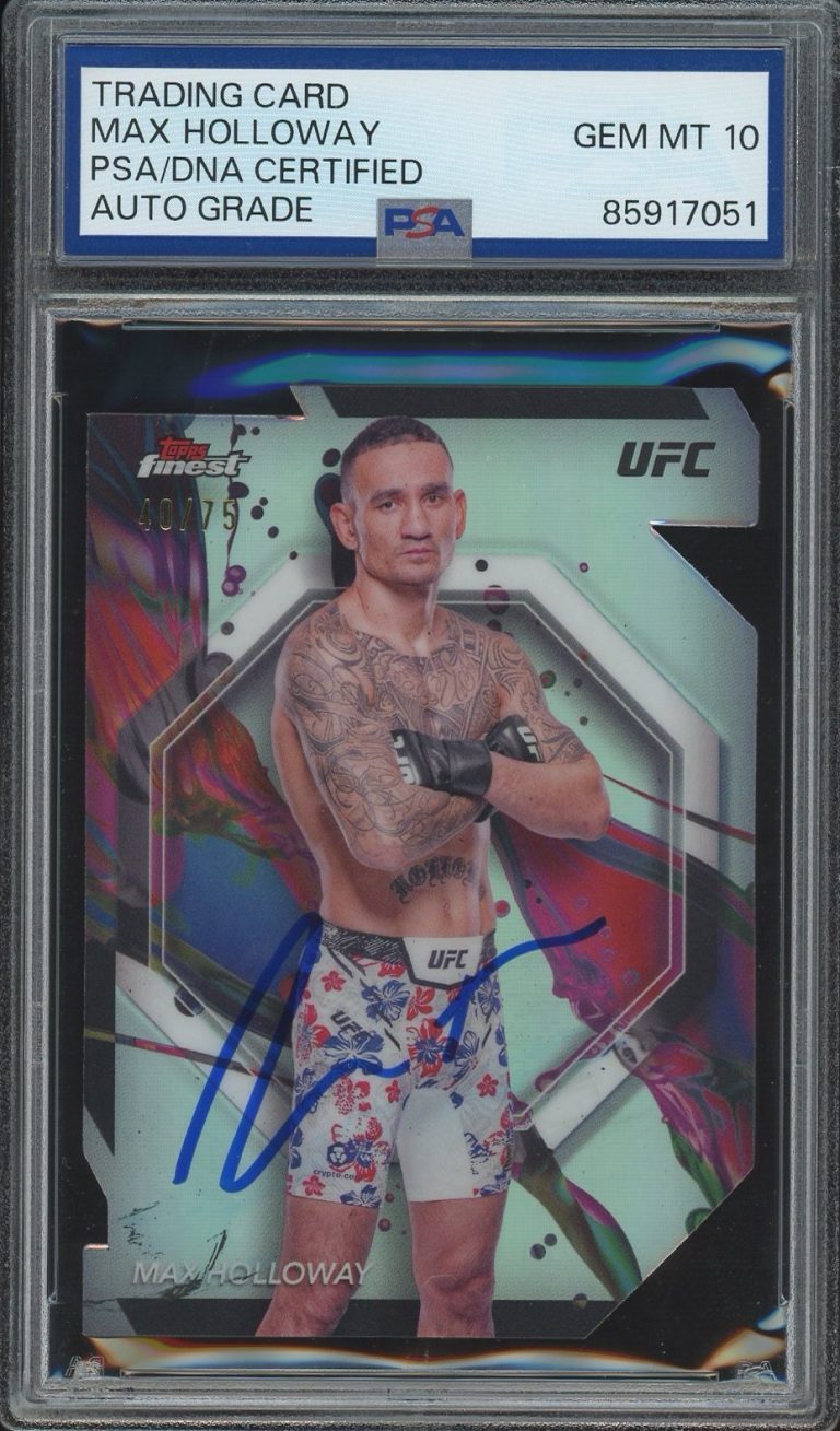 2024 Topps Finest UFC 31 Max Holloway Signed Die-Cut Refractor /75 PSA AUTO 10