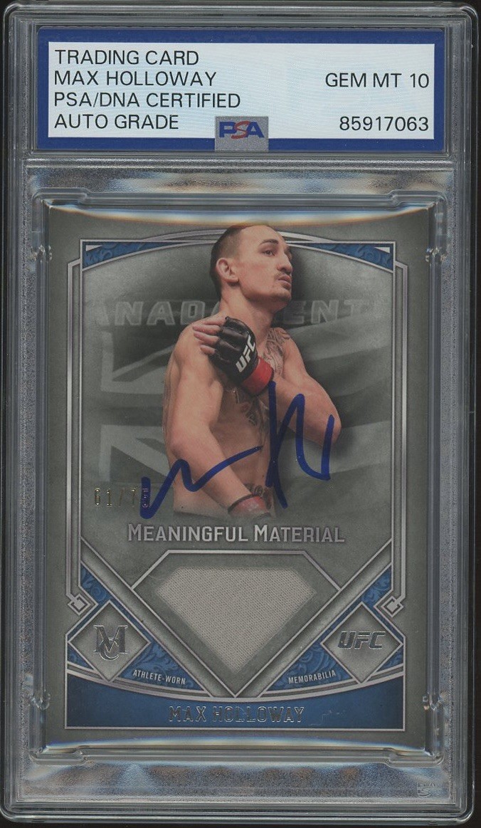 2017 Topps Museum UFC Max Holloway Meaningful Material Relic /75 PSA AUTO 10