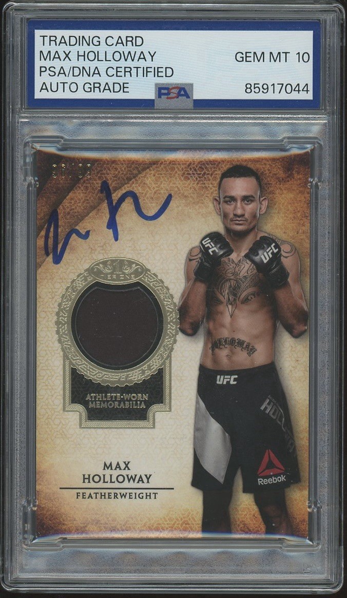 2018 Topps UFC Knockout Max Holloway Signed Tier One Relic Card /99 PSA AUTO 10