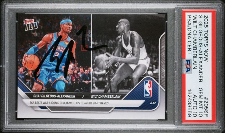 2025 Topps Now #205-SP Shai Gilgeous-Alexander Signed Wilt Record Auto PSA 10/10