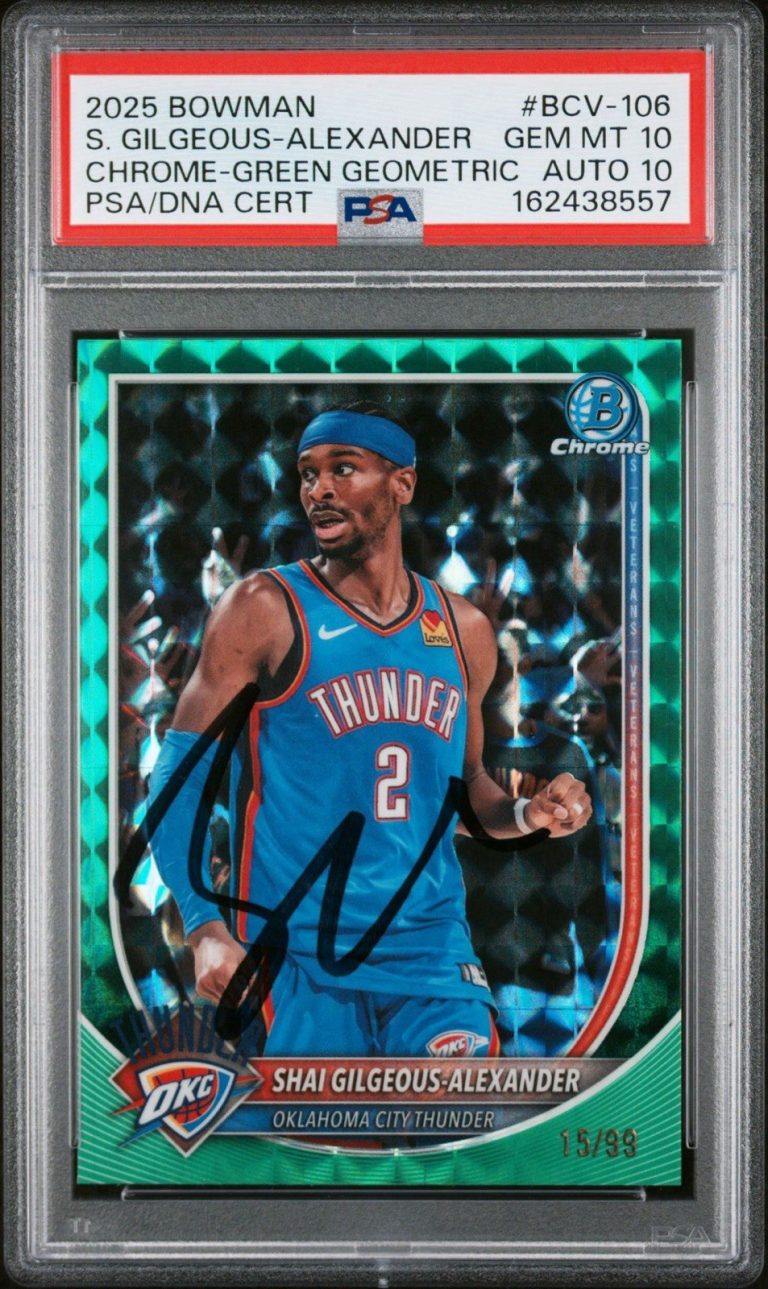2025 Bowman Chrome Shai Gilgeous-Alexander Green Geometric /99 Auto PSA 10/10