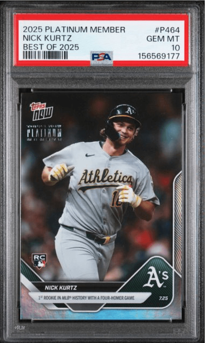 Graded 2025 Platinum Member Nick Kurtz #P464 Rookie RC Baseball Card PSA 10