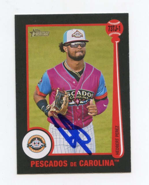 HEDBERT PEREZ SIGNED AUTOGRAPHED 2022 TOPPS HERITAGE MINORS CARD AUTO