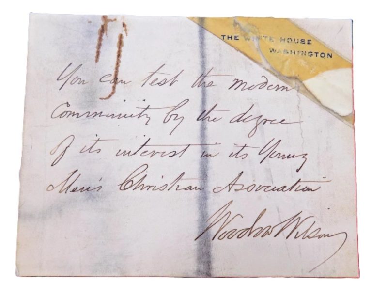 Woodrow Wilson Signed Auto White House Card Christian Young Men Quote Grad LOA