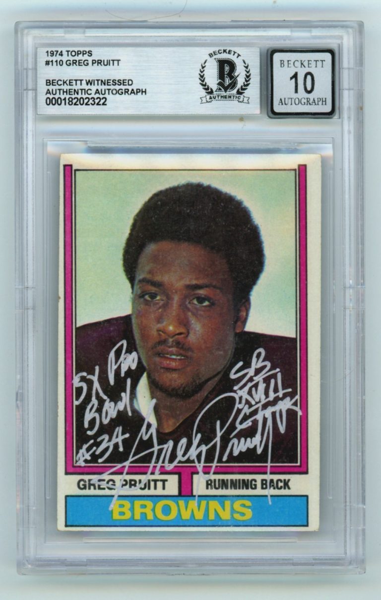 Greg Pruitt 1974 Topps #110 Signed Rookie RC w/ 2 Insc. Beckett BGS 10 Auto