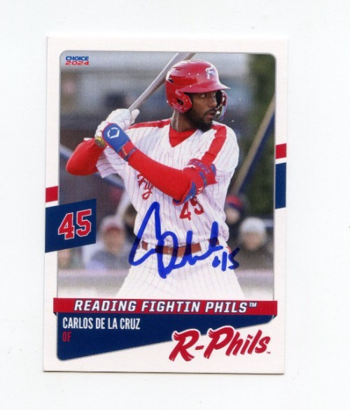 CARLOS DE LA CRUZ SIGNED 2024 READING PHILLIES BASEBALL CARD AUTO