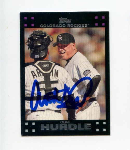 CLINT HURDLE SIGNED 2007 TOPPS BASEBALL CARD AUTO