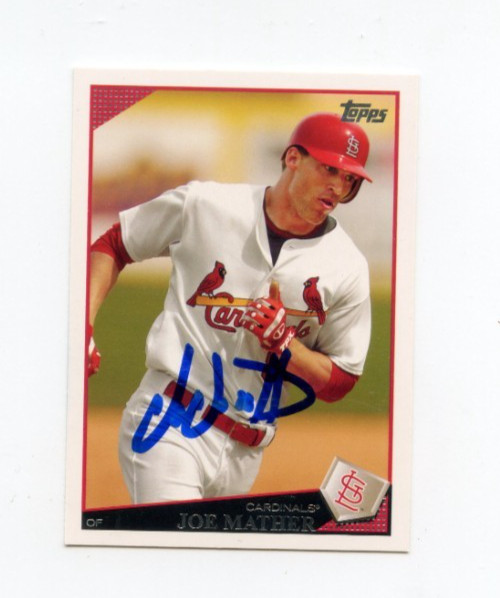 JOE MATHER SIGNED 2009 TOPPS BASEBALL CARD AUTO