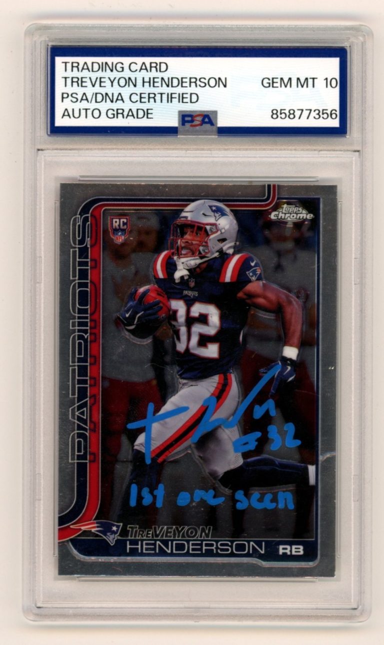 TreVeyon Henderson 2025 Topps Chrome #328 Signed RC w/ 1st One Seen PSA 10 Auto