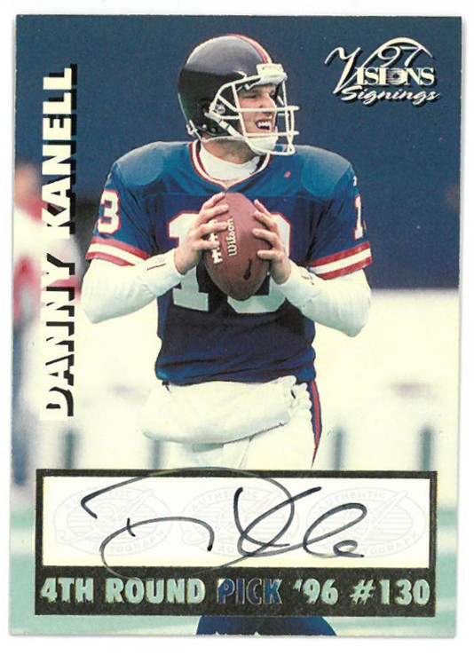 Danny Kanell signed 1996 Draft Pick Vision Signings Football Card (Giants)