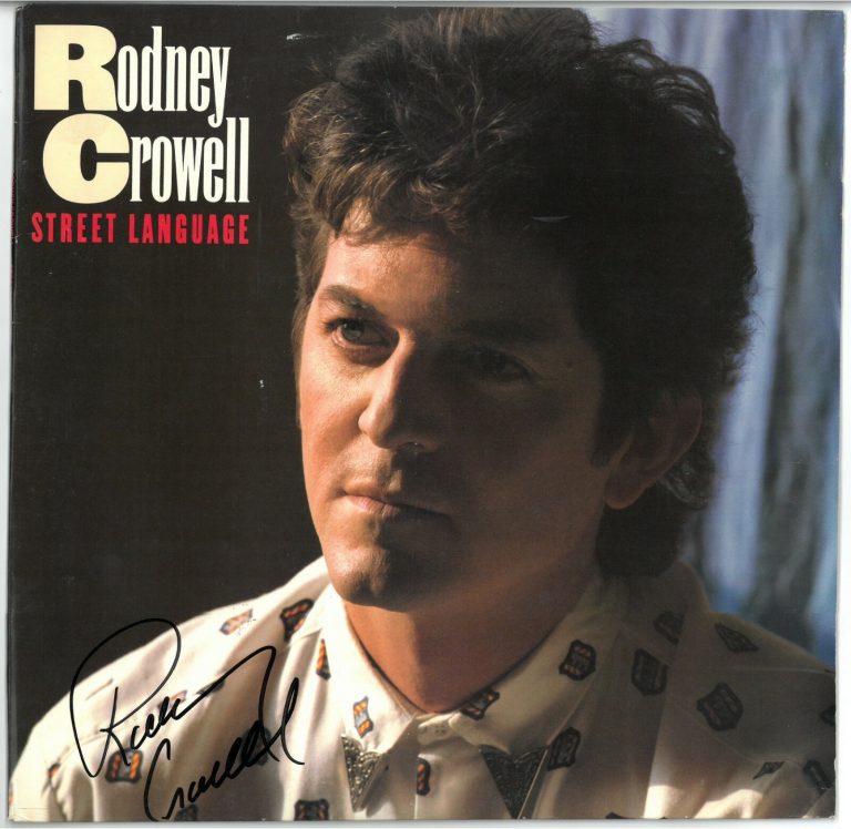 Rodney Crowell signed 1986 Street Language Album Cover/LP/Vinyl Record - JSA