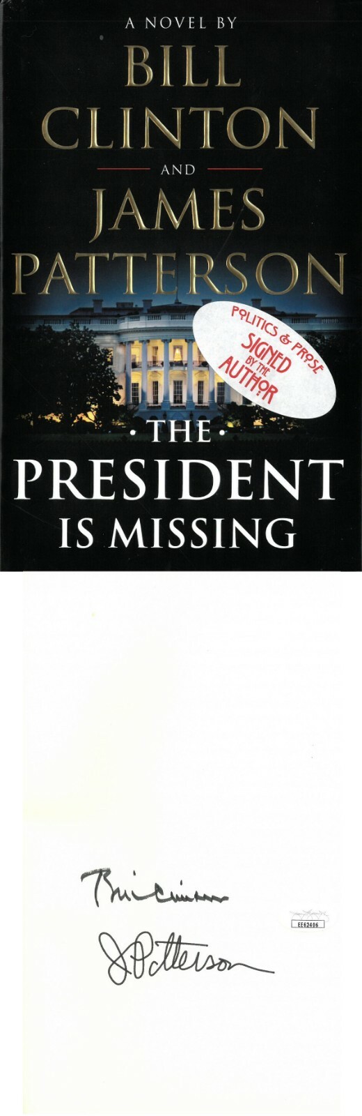 Bill Clinton/James Patterson signed 2018 The President Is Missing Hardcover- JSA