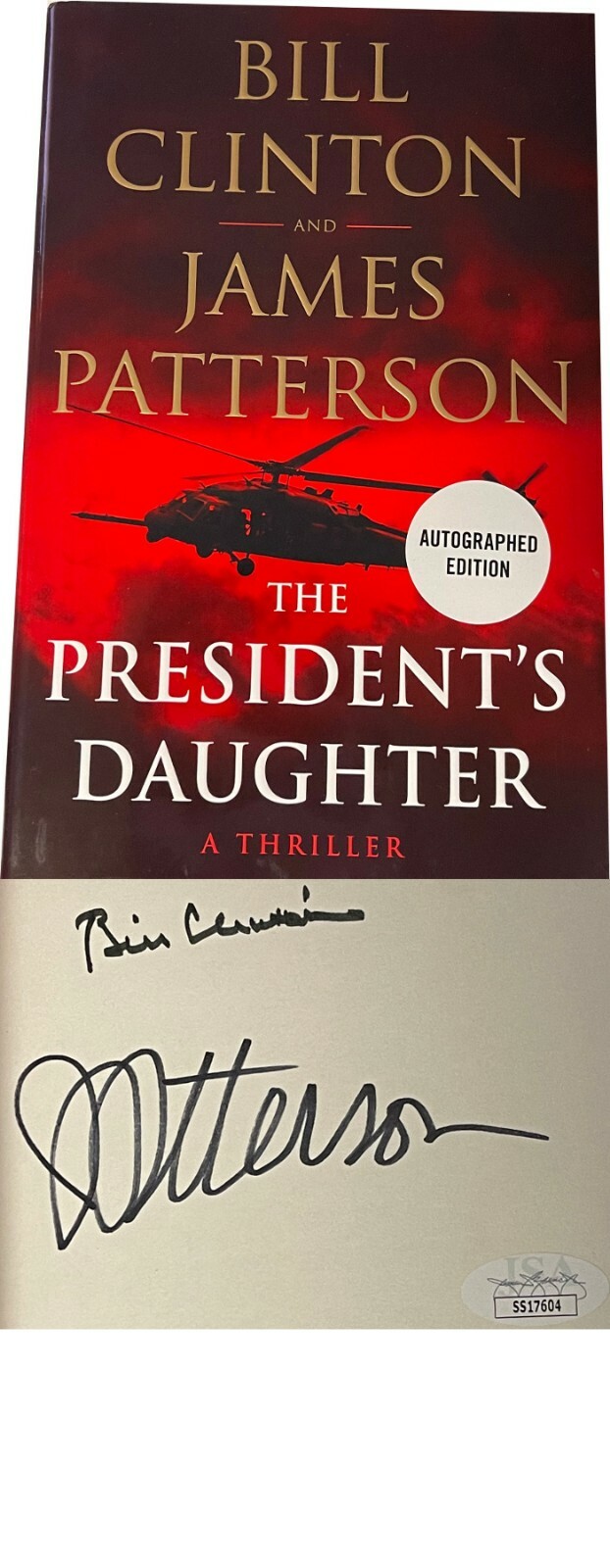 Bill Clinton President/James Patterson signed 2021 President's Daughter Book-JSA