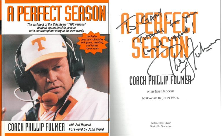Phillip Fulmer signed 1999 A Perfect Season Tennessee Volunteers Hardcover Book