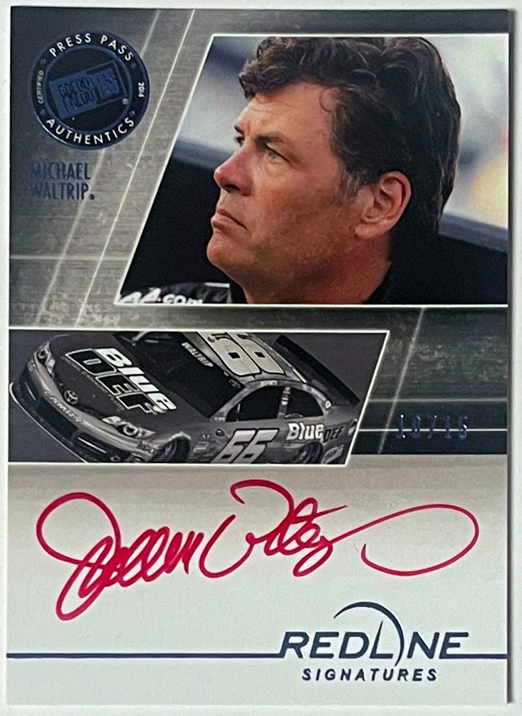 Michael Waltrip signed 2014 Press Pass Redline Signatures Blue On Card Auto /15