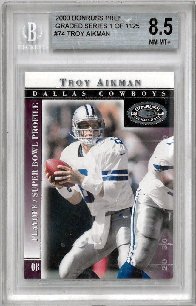 Troy Aikman 2000 Donruss Preferred Graded Series #74- Beckett/BGS Graded 8.5