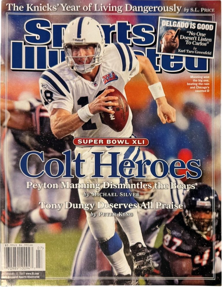 Sports Illustrated Full Magazine 2/12/2007 Peyton Manning/SB XLI/Colt Heroes NEW
