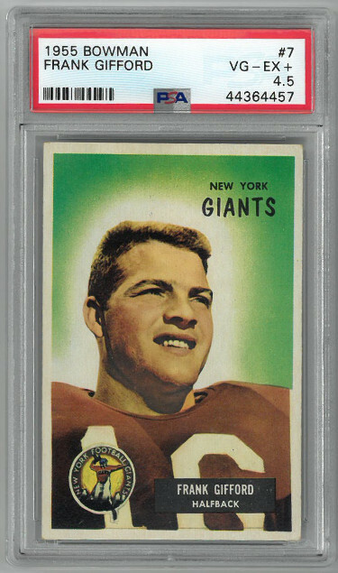 Frank Gifford New York Giants 1955 Bowman Card #7- PSA Graded 4.5 Very Good- Ex+