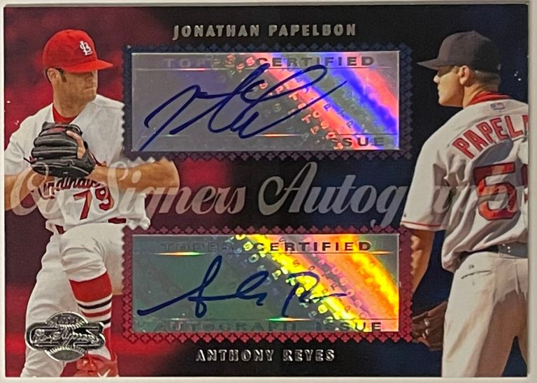 Jonathan Papelbon/Anthony Reyes dual signed 2006 Topps Certified Co-Signers Card
