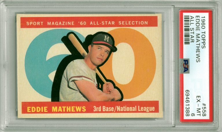 Eddie/Ed Mathews 1960 Topps All Star Baseball Card #558- PSA Graded 6 EX-MT