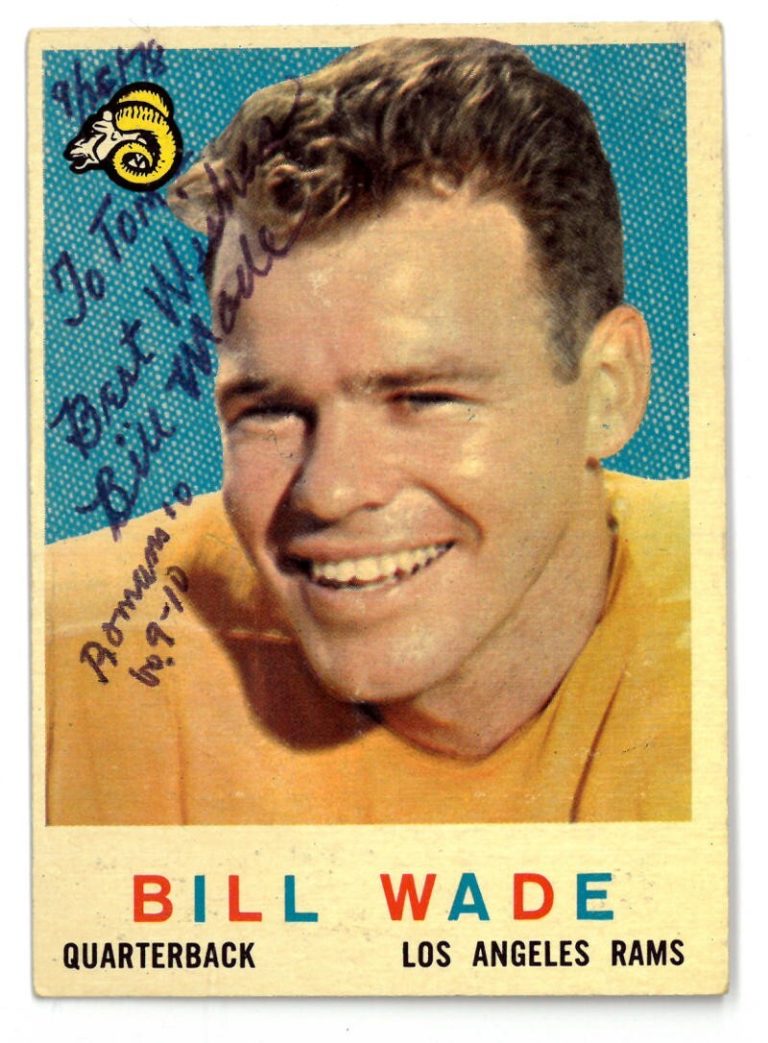 Bill Wade signed 1959 Topps Football On Card Auto #110 To Tom Best Wishes- COA